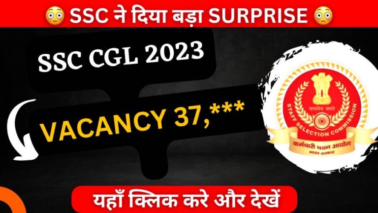 SSC CGL 2023 TOTAL VACANCIES