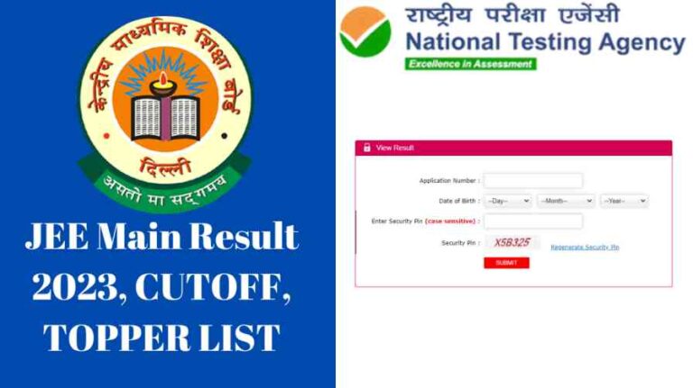 JEE Main Result 2023, CUTOFF, TOPPER LIST
