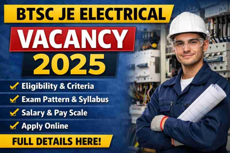 BTSC JE Electrical Vacancy 2025 768x512