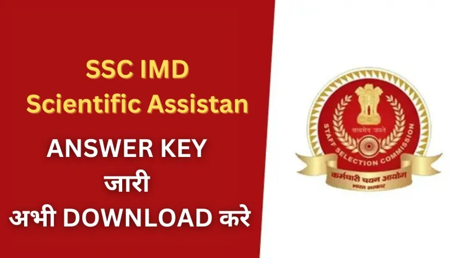 SSC IMD SCIENTIFIC ASSISTAN ANSWER KEY