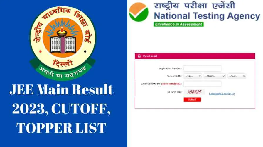 JEE Main Result 2023, CUTOFF, TOPPER LIST